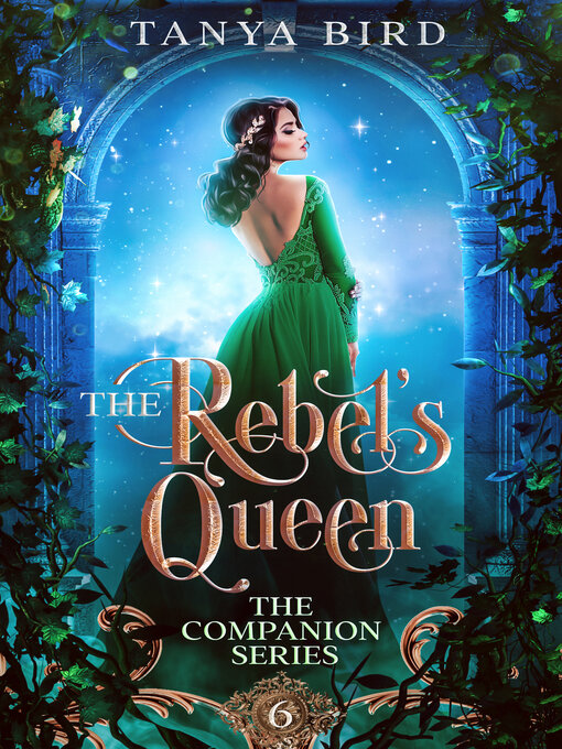 Title details for The Rebel's Queen by Tanya Bird - Available